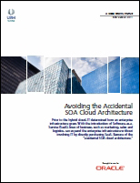 Avoiding the Accidental SOA Cloud Architecture