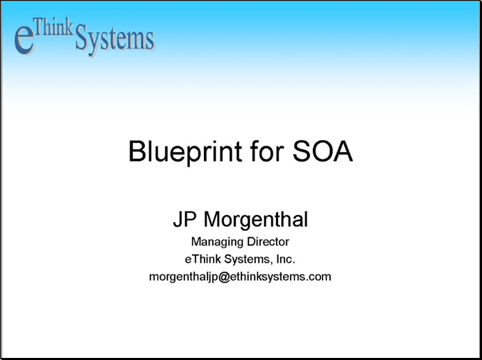 Blueprint of a Service-Oriented Architecture