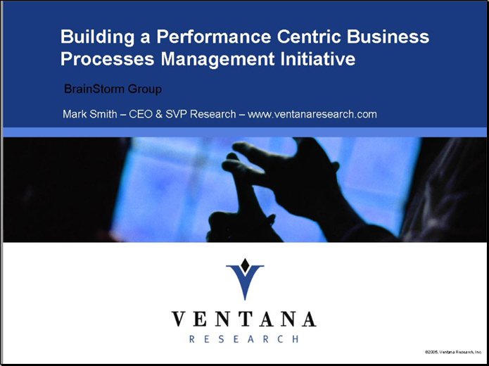 Building a Performance Centric Business Process Management Initiative