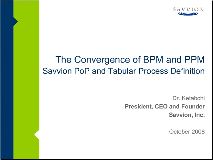 Easy path for Project Managers and Business Process Managers to unify around BPM