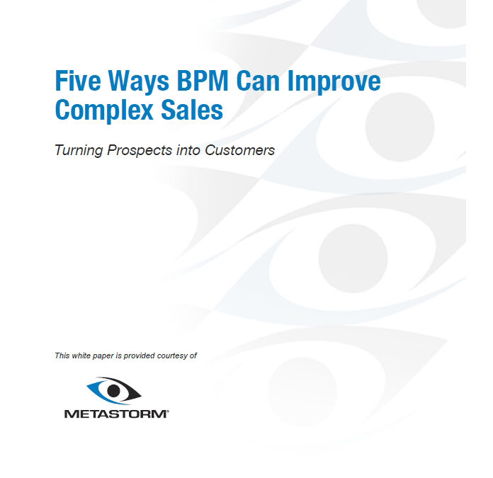 Five Ways BPM Can Improve Complex Sales