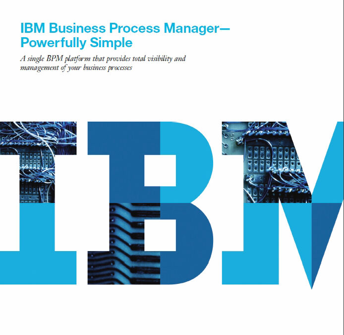 IBM BPM Powerfully Simple