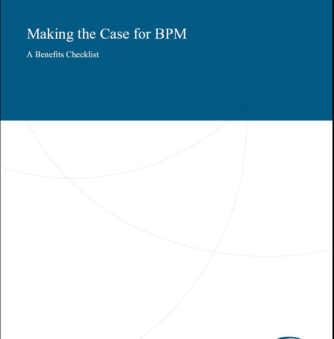 Making the Case for BPM – A Benefits Checklist