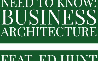 Why is Business Architecture Important to IT Delivery?