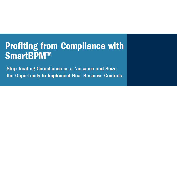 Profiting from Compliance with SmartBPM