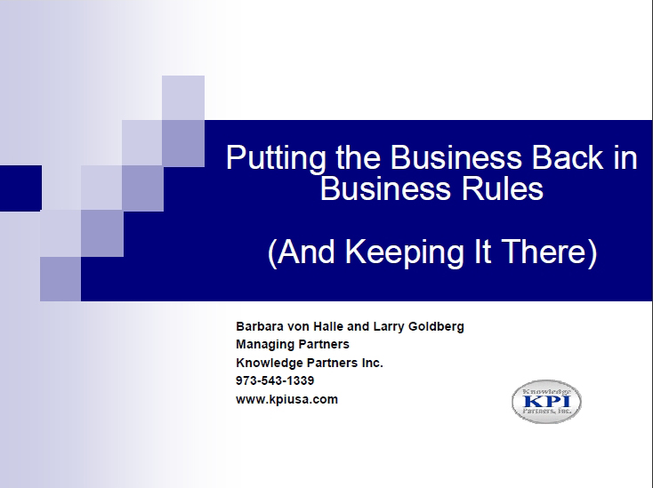 Putting the Business Back in ‘Business Rules’ (and keeping it there) Part 1