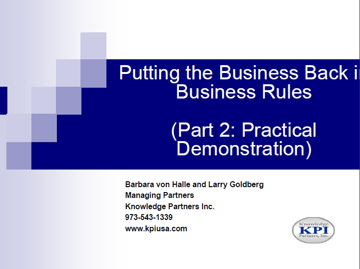 Putting the Business Back in ‘Business Rules’ (and keeping it there) Part 2