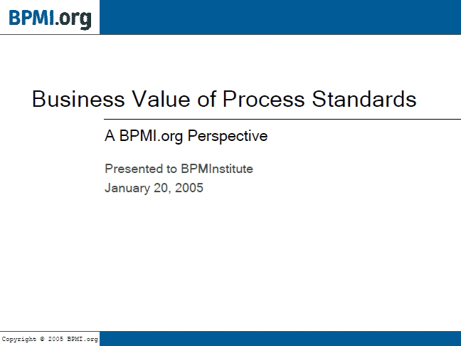 The Business Value of Process Standards