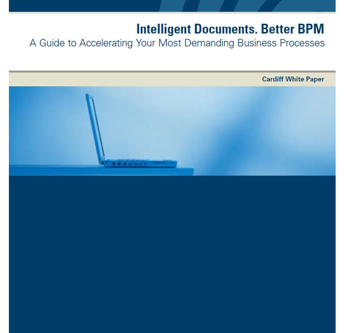 The Next BPM Solution – Intelligent Documents