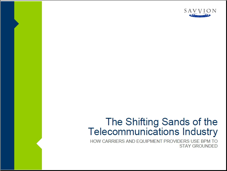 The Shifting Sands of the Communications Industry: How Carriers and Equipment Providers Use BPM to Stay Grounded and Win