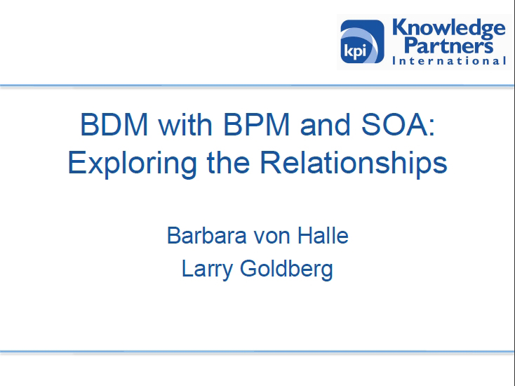 Tipping Points Round Table Series – BDM with BPM and SOA: Exploring The Relationships