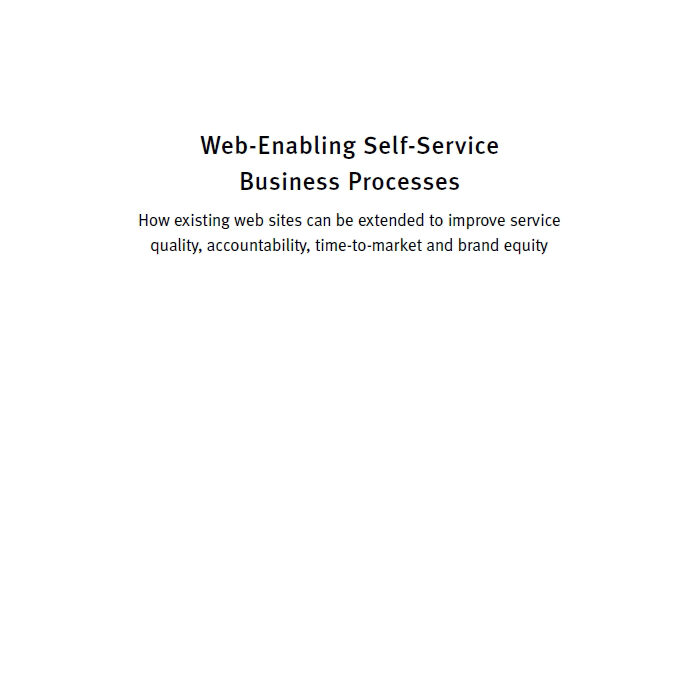 Web Enabling Self-Service Business Processes